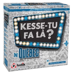 Ludik Québec Kesse-tu Fa Là ? - Québec