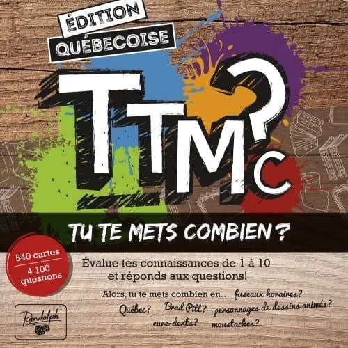Tu Te Mets Combien? (TTMC) Édition Québécoise 1 Tu Te Mets Combien? (TTMC) Édition Québécoise